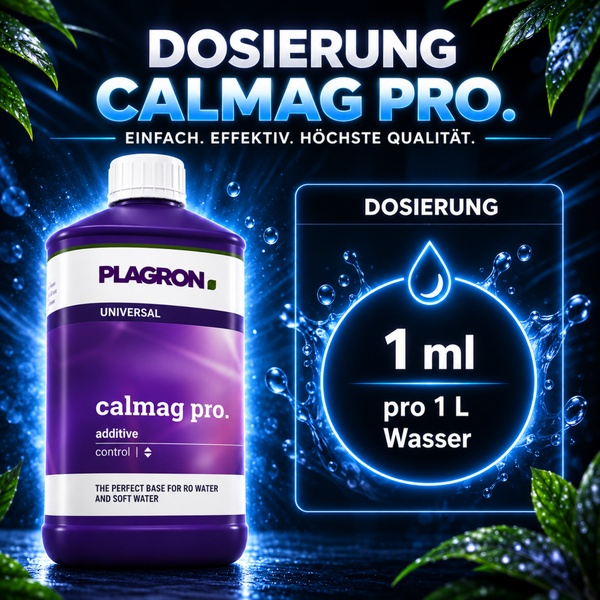 Plagron Calmag Pro Düngerzusatz mit Dosieranleitung ein Milliliter auf einen Liter Wasser