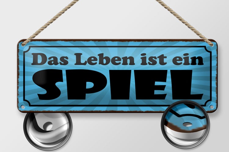 Blechschild Spruch 27x10cm das Leben ist ein Spiel Dekoration