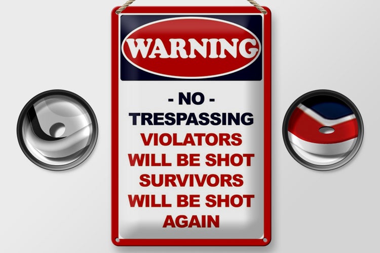 Blechschild Hinweis 20x30cm Warning no trespassing
