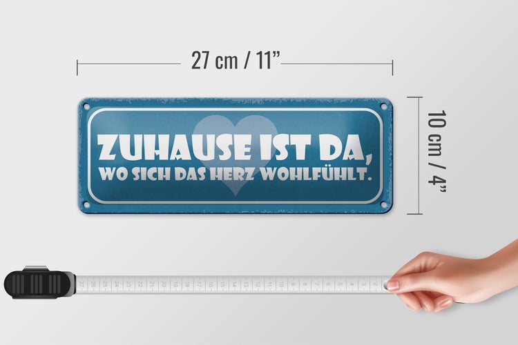 Blechschild Spruch 27x10cm Zuhause ist da wo sich das Herz Dekoration