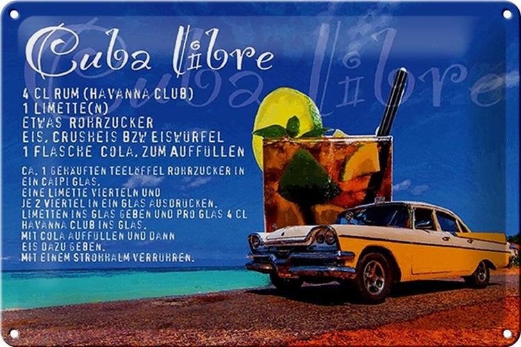 Blechschild Spruch 30x20cm Cuba Libre Rezept Rum Alkohol