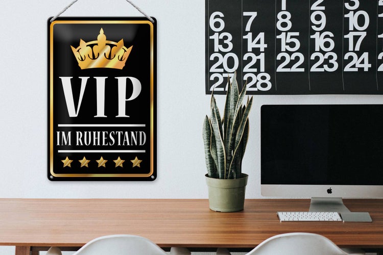 Blechschild Spruch 20x30cm VIP im Ruhestand (s/w)