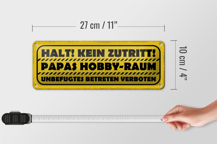 Blechschild Spruch 27x10cm kein Zutritt Papas Hobby Raum Dekoration