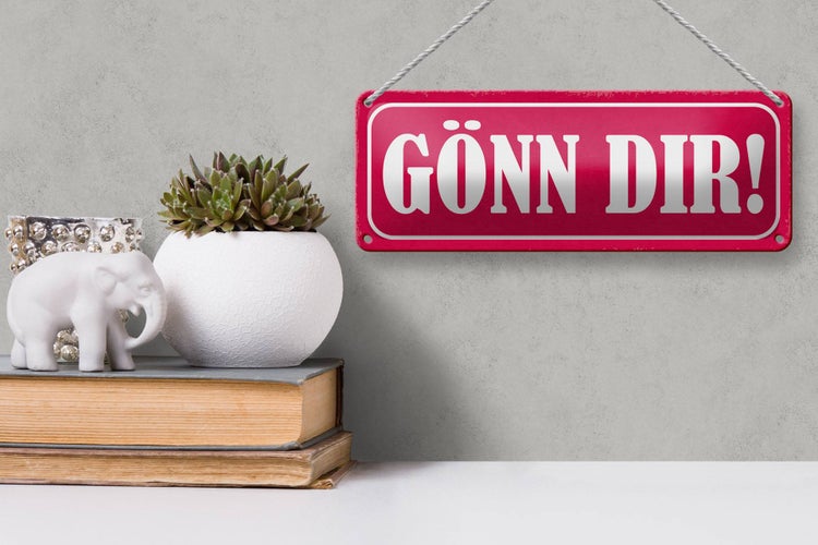 Blechschild Spruch 27x10cm Gönn dir Dekoration