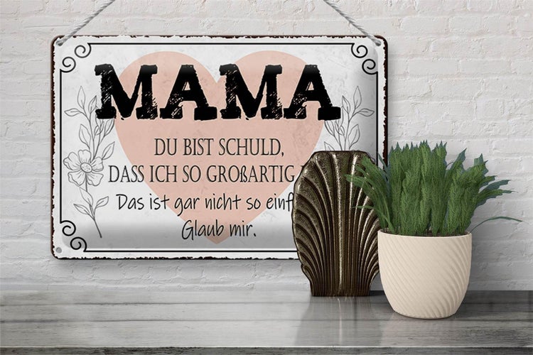 Blechschild Spruch 30x20cm Mama du schuld ich so großartig