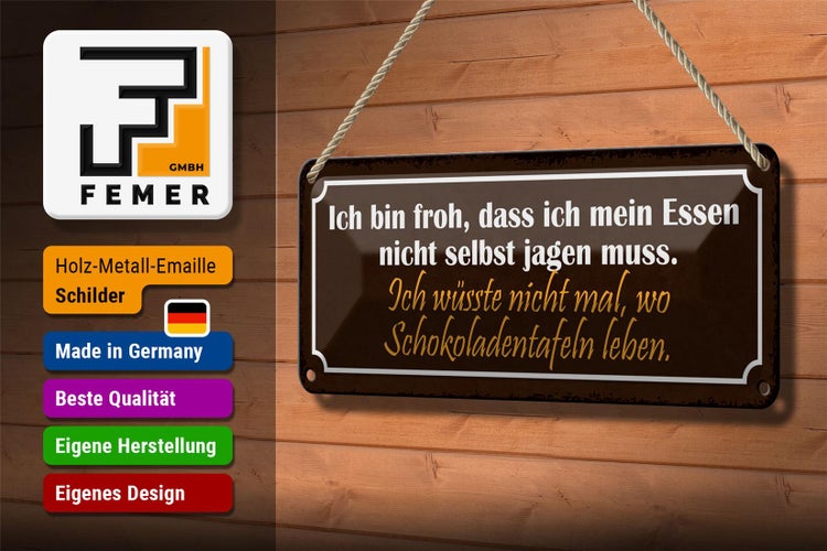 Blechschild Spruch 27x10cm Schokoladentafeln Essen Dekoration