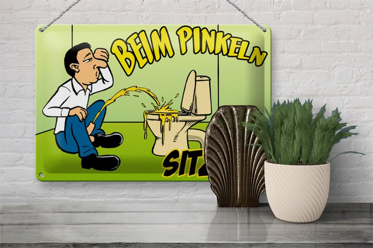 Blechschild Spruch 30x20cm Beim Pinkeln sitzen grünes