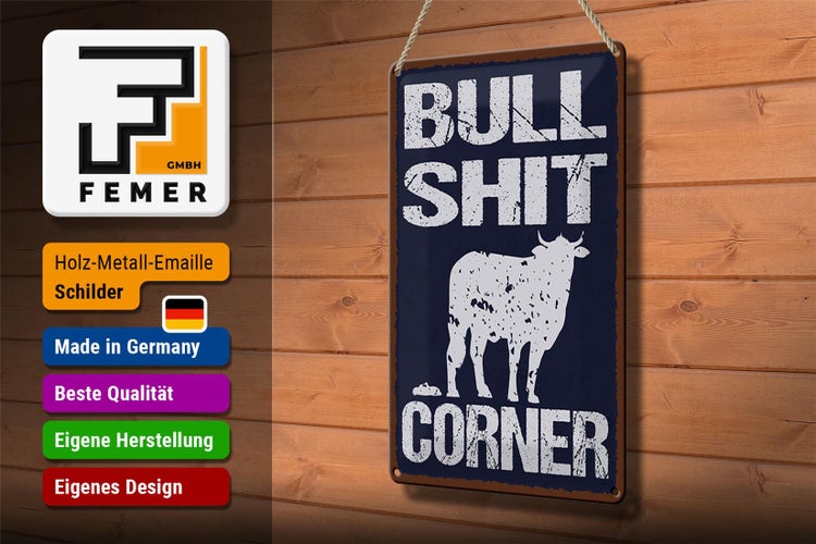 Blechschild Spruch 20x30cm Bullshit Corner lustig