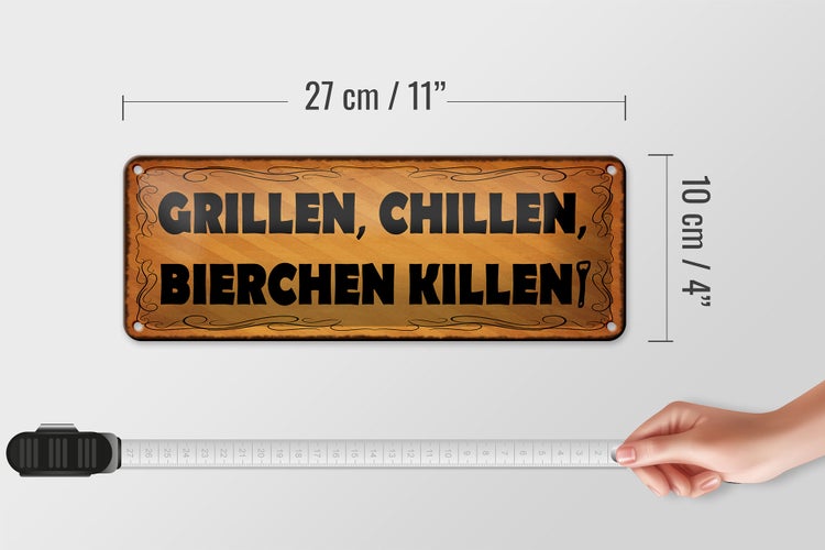 Blechschild Spruch 27x10cm Grillen chillen Bierchen killen Dekoration