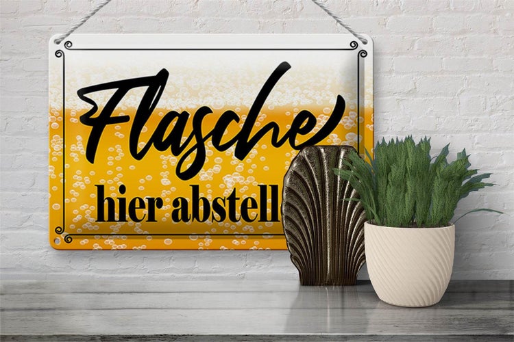 Blechschild Spruch 30x20cm Flasche hier abstellen Bier