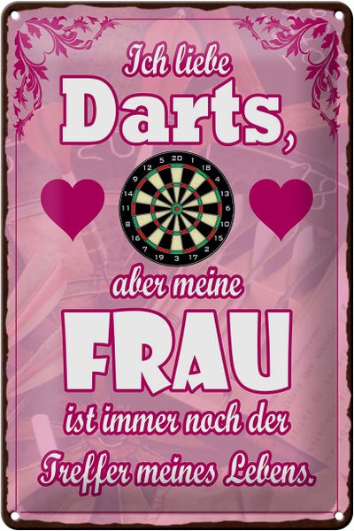 Blechschild Spruch 20x30cm ich liebe Darts aber meine Frau