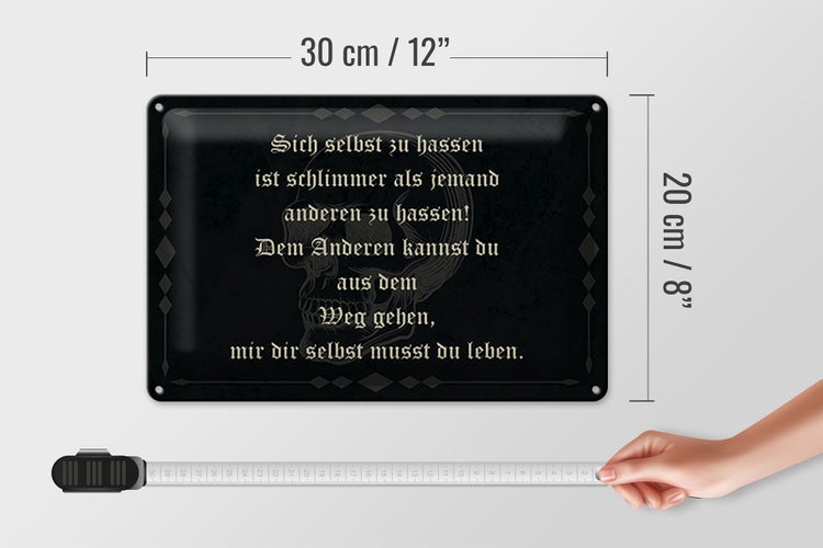 Blechschild Spruch 30x20cm sich selbst hassen ist schlimmer