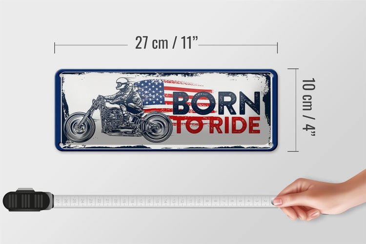 Blechschild Spruch Biker Born to Ride USA 27x10cm Motorcycle