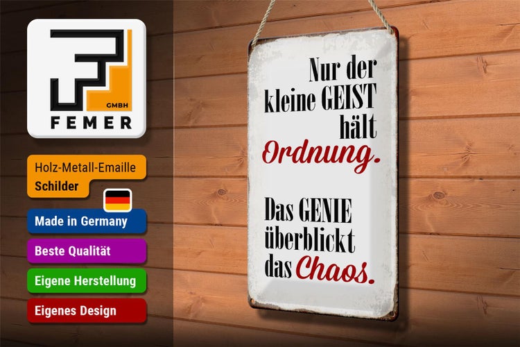 Blechschild Spruch 20x30cm Geist hält Ordnung Genie Chaos