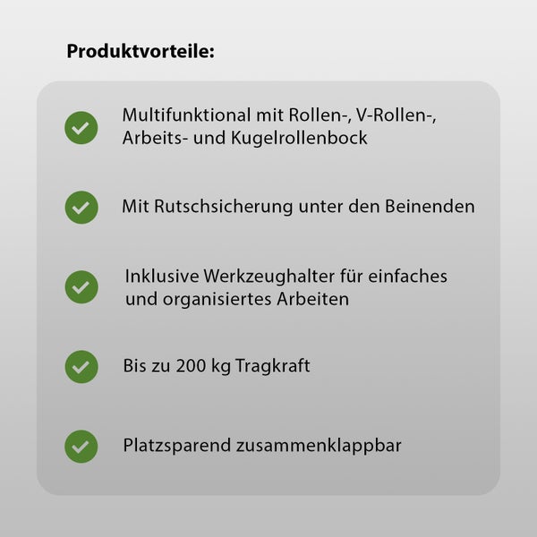 Produktvorteile: Multifunktional mit Rollen, V-Rollen, Arbeits- und Kugelrollenbock, mit Rutschsicherung unter den Beinenden, inklusive Werkzeughalter, bis zu 200 Kilogramm Tragkraft, platzsparend zusammenklappbar