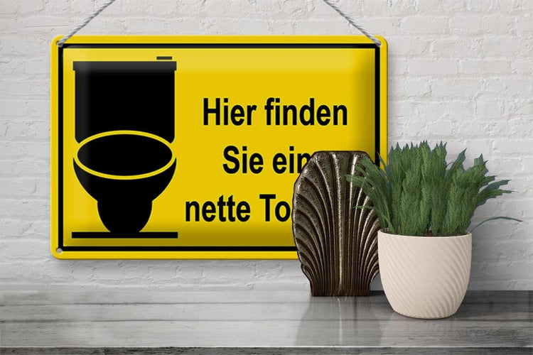 Blechschild Spruch 30x20cm Hier finden sie nette Toilette