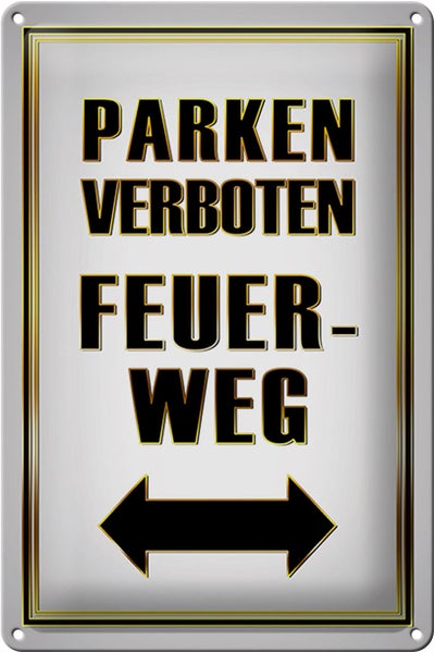 Blechschild Hinweis 20x30cm Parken verboten Feuerweg