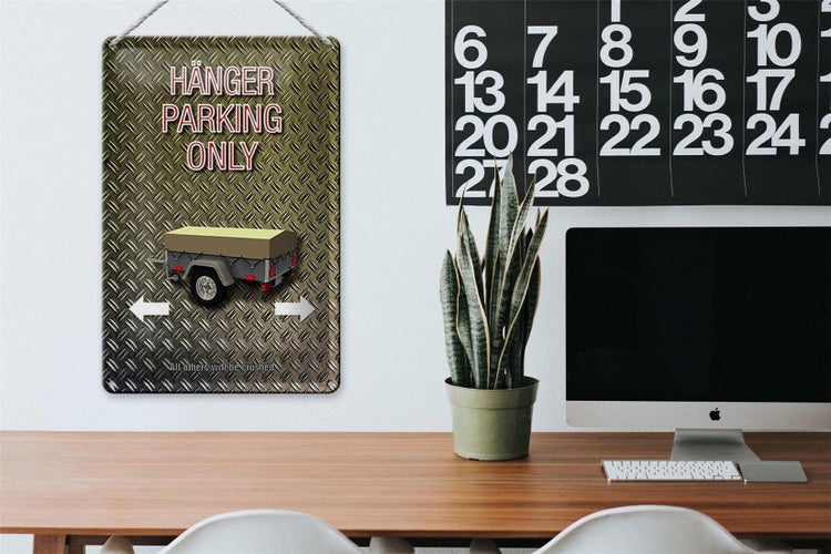 Blechschild Spruch 20x30cm Hänger parking only Wanddeko