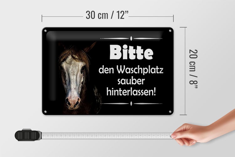 Blechschild Spruch 30x20cm Pferde bitte Waschplatz sauber