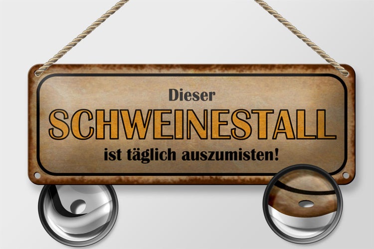 Blechschild Spruch 27x10cm Dieser Schweinestall ist täglich auszumisten