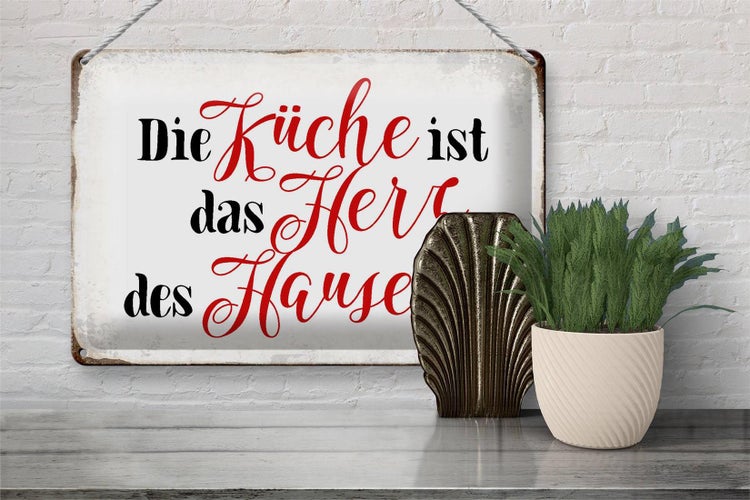 Blechschild Spruch 30x20cm Küche ist das Herz des Hauses