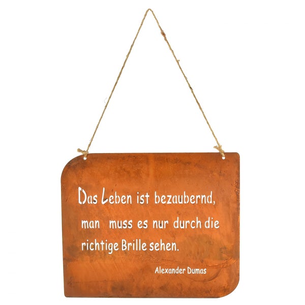 Dekoschild mit dem Zitat von Alexander Dumas: Das Leben ist bezaubernd, man muss es nur durch die richtige Brille sehen.