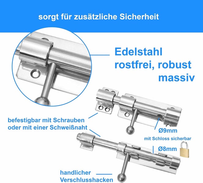 Massiver Türriegel aus rostfreiem Edelstahl zur zusätzlichen Sicherheit mit Schraub- oder Schweißmontage und Vorhängeschloss-Option.