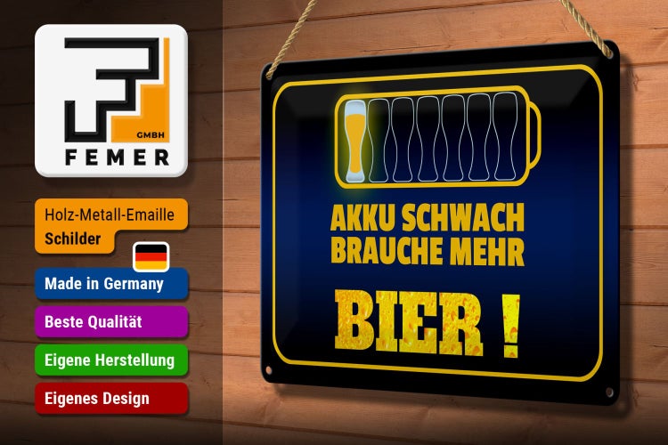 Blechschild Spruch 30x20cm Akku schwach brauche mehr Bier