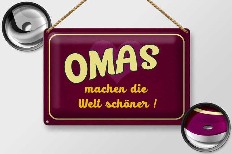 Blechschild Spruch 30x20cm Omas machen die Welt schöner