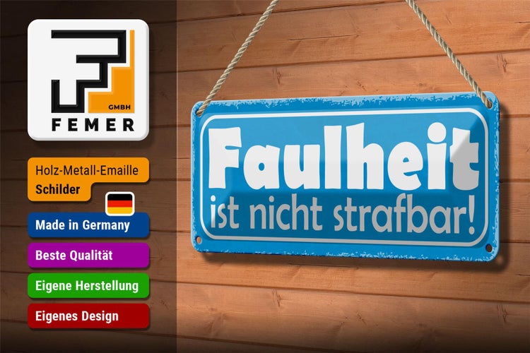 Blechschild Spruch 27x10cm Faulheit ist nicht strafbar Dekoration