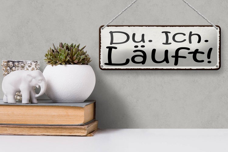 Blechschild Spruch 27x10cm Du Ich Läuft Dekoration