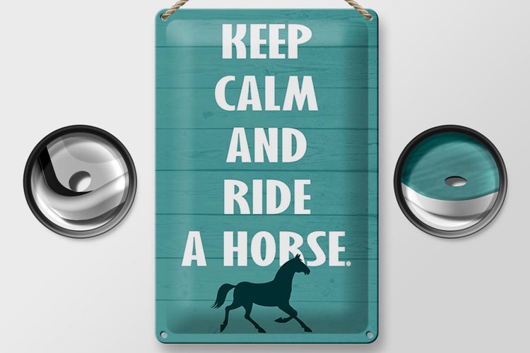 Blechschild Spruch 20x30cm keep calm and ride a horse Pferd