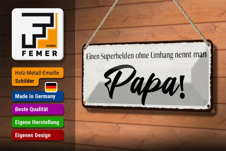 Blechschild Spruch 27x10cm Papa Superheld ohne Umhang Dekoration