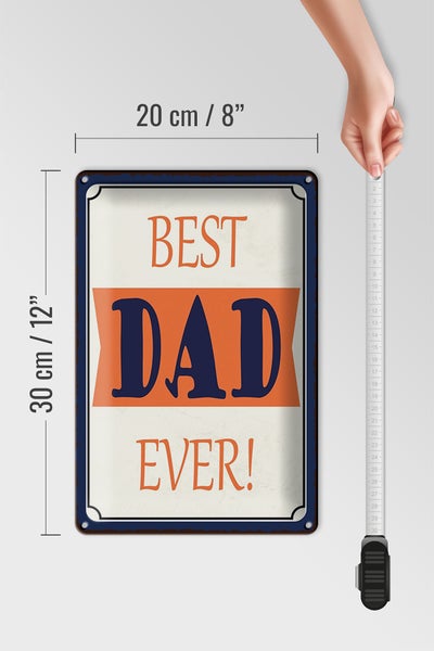 Blechschild Spruch 20x30cm best DAD ever bester Vater