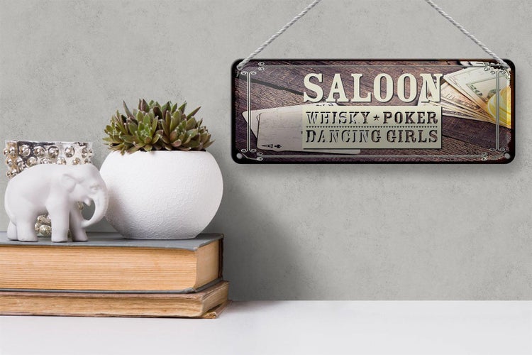 Blechschild Spruch Saloon Whisky Poker Dancing 27x10cm Dekoration