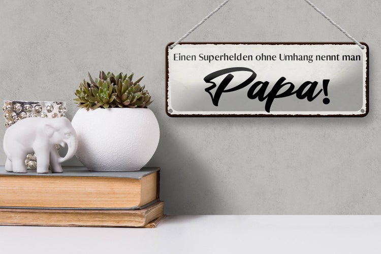Blechschild Spruch 27x10cm Papa Superheld ohne Umhang Dekoration