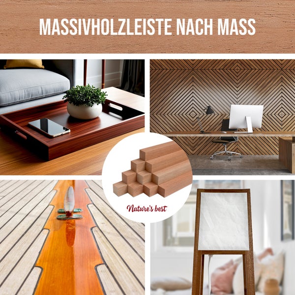 Massivholzleisten nach Maß für Anwendungen wie Wandverkleidungen, Tabletts, Bootsdecks und Holzrahmen.