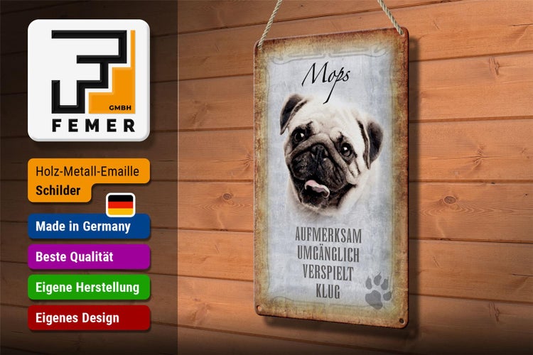 Blechschild Spruch 20x30cm Mops Hund Schild