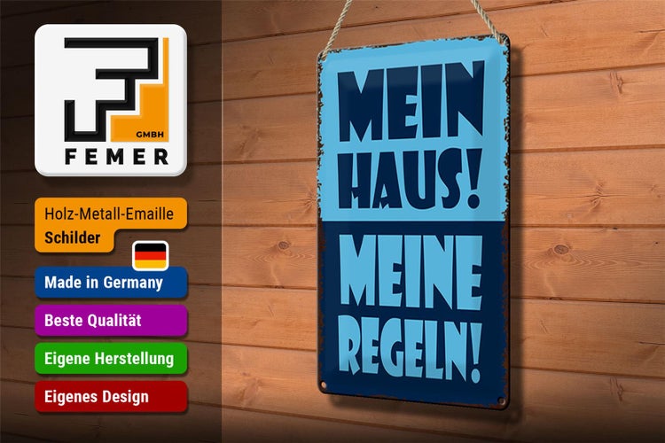 Blechschild Spruch 20x30cm mein Haus meine Regeln