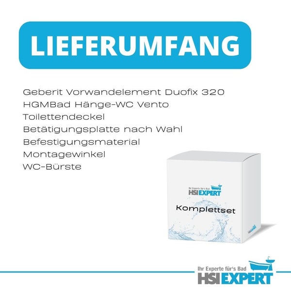 Lieferumfang: Geberit Vorwandelement, HGM Bad Hänge-WC, Toilettendeckel, Betätigungsplatte, Befestigungsmaterial, Montagewinkel, WC-Bürste, HSI Expert Komplettset