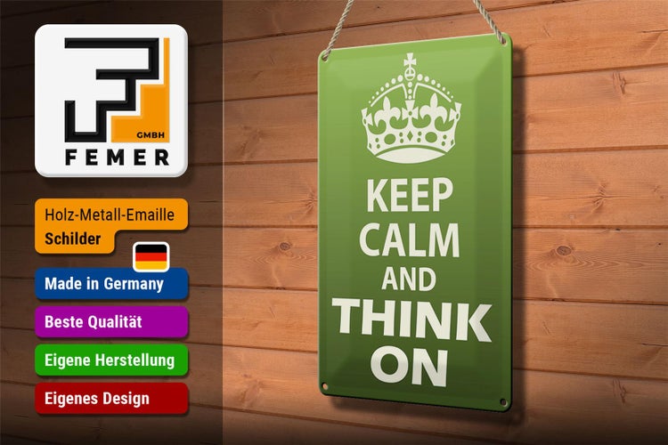 Blechschild Spruch 20x30cm Keep Calm and think on