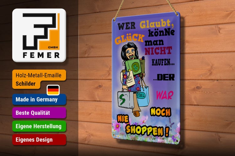 Blechschild Spruch 20x30cm wer glaubt Glück könne man nicht
