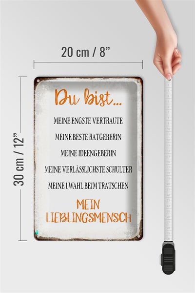 Blechschild Spruch 20x30cm du bist mein Lieblingsmensch