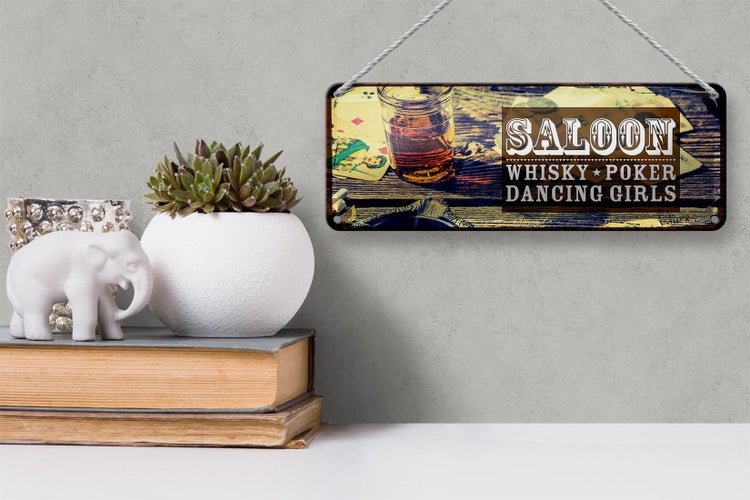 Blechschild Spruch Saloon Whisky Poker Dancing girls 27x10cm