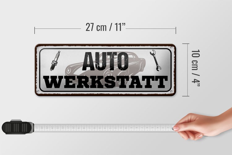 Blechschild Spruch 27x10cm Auto Werkstatt Werkzeug Dekoration