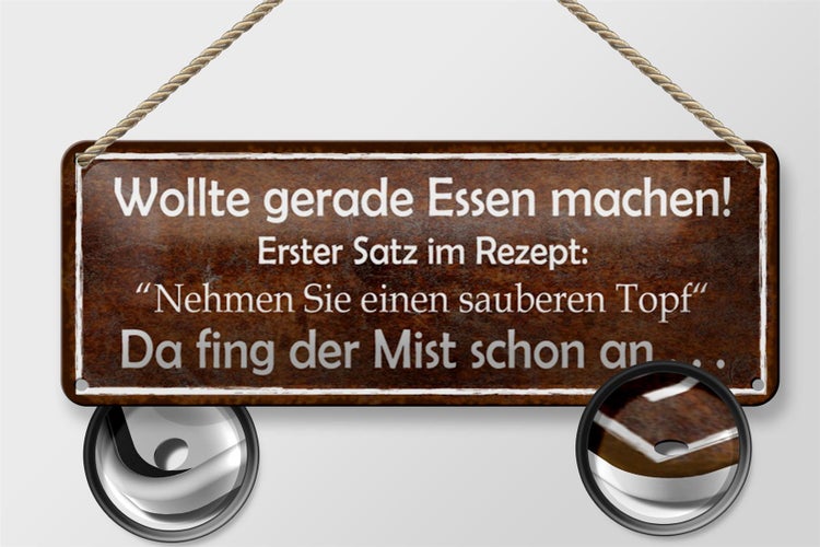 Blechschild Spruch 27x10cm Rezept nehmen Sie sauberen Topf Dekoration