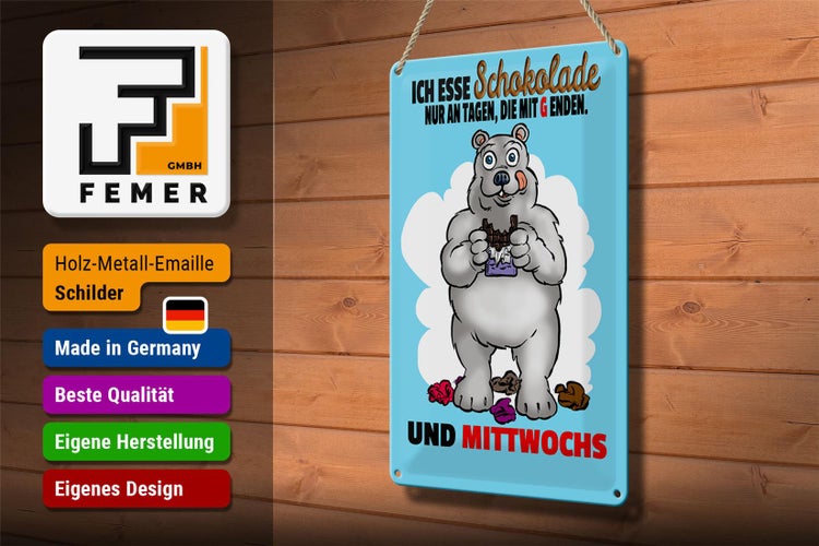 Blechschild Spruch 20x30cm esse Schokolade an Tagen mit G
