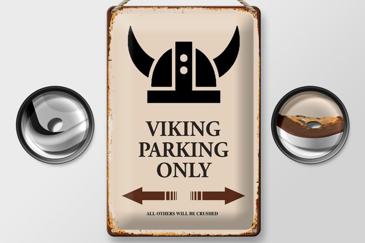 Blechschild Spruch 20x30cm Viking Parking only all others