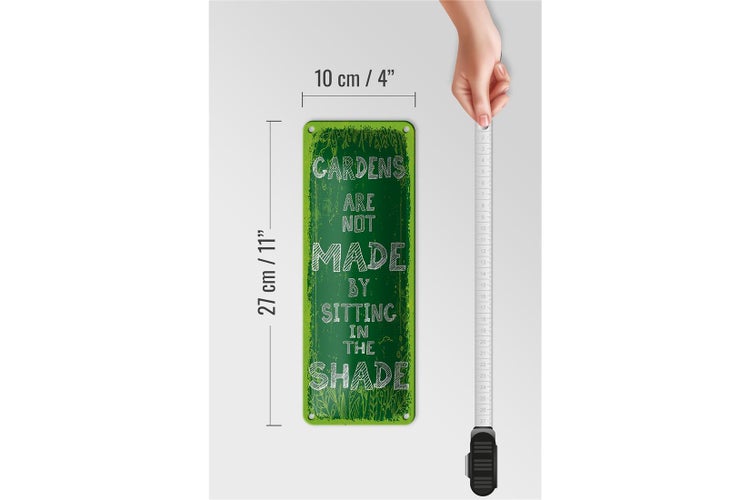 Blechschild Spruch Gardens note made by sitting shade 10x27cm