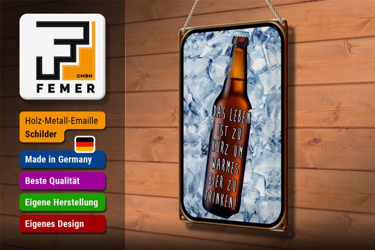 Blechschild Spruch 20x30cm Leben ist kurz um warmes Bier